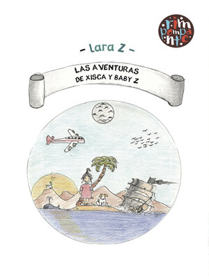 cover image of Las Aventuras de Xisca y Baby Z